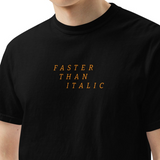 Faster than italic
