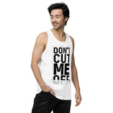 Don't cut me off