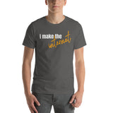 "I Make the Internet" Short-Sleeve T-Shirt